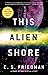 This Alien Shore