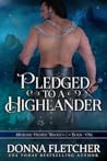 Pledged to a Highlander by Donna Fletcher