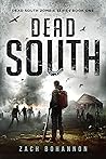 Dead South by Zach Bohannon