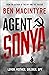 Agent Sonya: Lover, Mother, Soldier, Spy