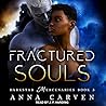 Fractured Souls by Anna Carven