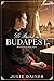 It Started in Budapest (Romance on the Orient Express #1)