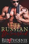 The Russian Unleashed by Red Phoenix