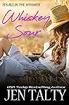 Whiskey Sour by Jen Talty