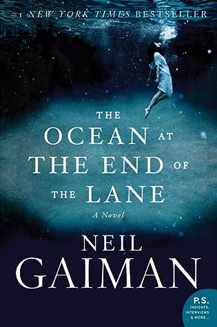 The Ocean at the End of the Lane by Neil Gaiman