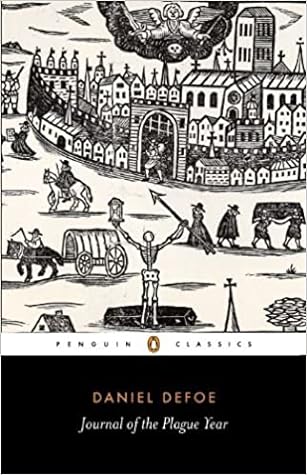 A Journal of the Plague Year by Daniel Defoe