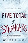 Five Total Strangers by Natalie D. Richards