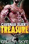 Caveman Alien's Treasure by Calista Skye