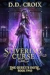 Slivering Curse