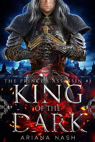 King of the Dark by Ariana Nash