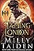 Taming London (Warwick Dragons, #1)