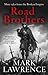 Road Brothers by Mark  Lawrence