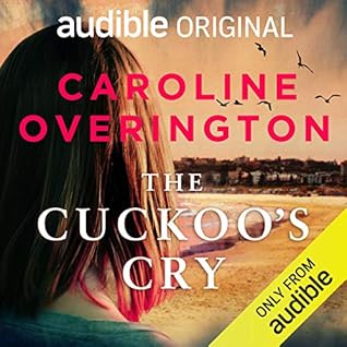 The Cuckoo's Cry by Caroline Overington