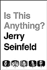 Is This Anything? by Jerry Seinfeld