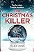 The Christmas Killer (DI James Walker, #1) by Alex Pine