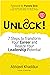 Unlock!: 7 Steps to Transfo...