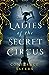 The Ladies of the Secret Circus