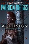 Wild Sign by Patricia Briggs