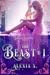 The Beast and I (Aurora Realm Fairy Tales #1) by Alexia Praks