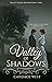 Valley of Shadows (Valley C...