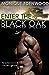 Enter the Black Oak by Monique Edenwood