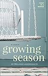 Growing Season by Melanie Lageschulte