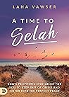 A Time to Selah: ...