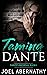 Taming Dante