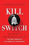 Kill Switch by Adam Jentleson