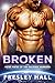 Broken (Fated Mates of the Kalixian Warriors, #5)