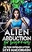 Alien Abduction for Beginners (The Intergalactic Guide to Humans, #1)