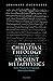 The Rise of Christian Theology and the End of Ancient Metaphysics: Patristic Philosophy from the Cappadocian Fathers to John of Damascus