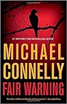 Fair Warning by Michael    Connelly