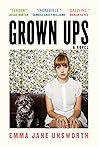 Grown Ups by Emma Jane Unsworth