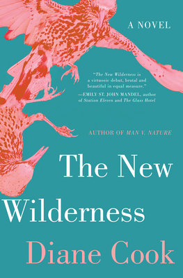 The New Wilderness by Diane  Cook