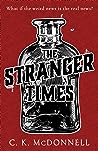 The Stranger Times by C.K. McDonnell