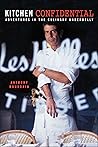 Kitchen Confidential by Anthony Bourdain