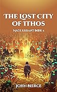 The Lost City of Ithos