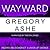 Wayward (Hazard and Somerset: A Union of Swords, #4)