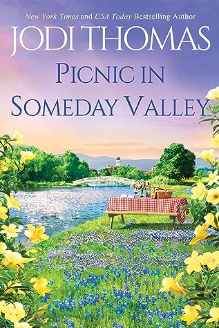 Picnic in Someday Valley by Jodi Thomas