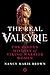 The Real Valkyrie: The Hidden History of Viking Warrior Women