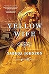 Yellow Wife by Sadeqa Johnson