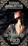 The Nowhere Witch by Donna Augustine