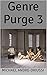 Genre Purge 3