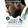 Just Mercy: A Sto...