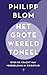 Het grote wereldtoneel by Philipp Blom