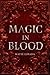 Magic in Blood by Mayté Losada