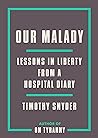 Our Malady by Timothy Snyder