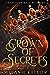 Crown of Secrets (The Hidde...