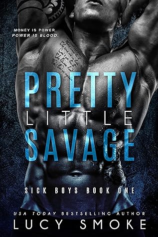 Pretty Little Savage by Lucy Smoke